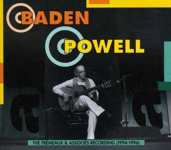 2CD Baden Powell: The Frémeaux & Associés recording (1994-1996)
