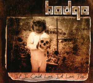 CD Badge: If I Could Love I´d Love This