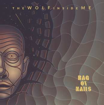 LP Bag Of Nails: The Wolf Inside Me CLR | LTD