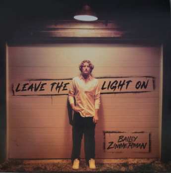 LP Bailey Zimmerman: Leave The Light On