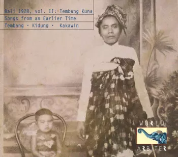 Bali 1928 Ii Tembang Kuna: Songs From An / Var: Bali 1928 Ii Tembang Kuna: Songs From An
