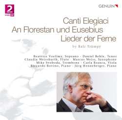 Album Daniel Behle: Canti Elegiaci An Florestan und Eusebius Lieder der Ferne