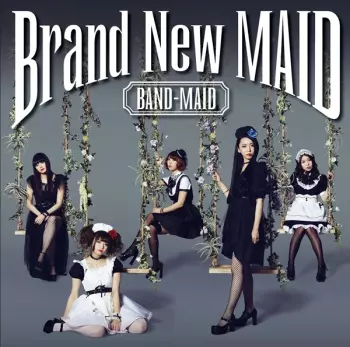 Band-Maid: Brand New Maid
