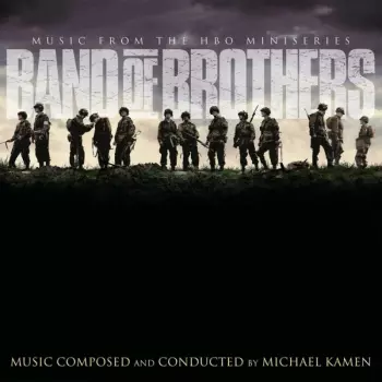 Michael Kamen: Band Of Brothers (Music From The HBO Miniseries)
