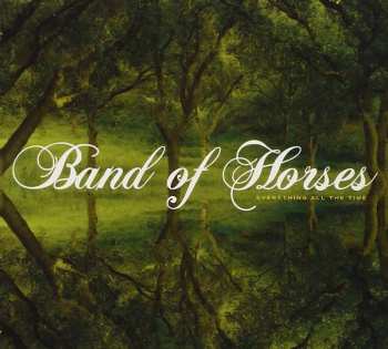CD Band Of Horses: Everything All The Time