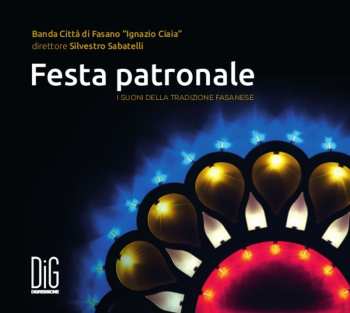 CD Banda Città Di Fasano "Ignazio Ciaia": Festa Patronale DIGI