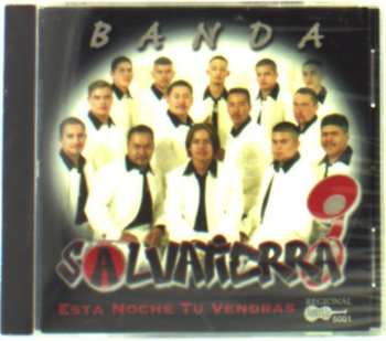 Album Banda Salvatierra: Esta Noche Tu Vendras