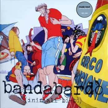 LP Bandabardò: Iniziali bì-bì CLR | LTD | NUM