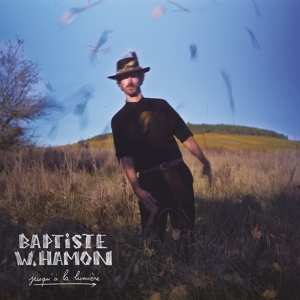 CD Baptiste W. Hamon: Jusqu'à la Lumière