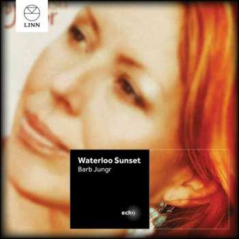 CD Barb Jungr: Waterloo Sunset
