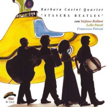 CD Barbara Casini Quartet: Stasera Beatles