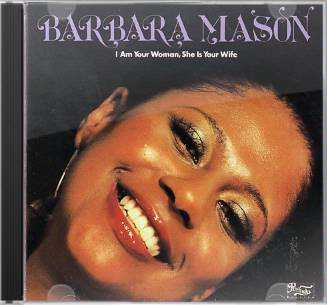 CD Barbara Mason: I Am Your Woman, She Is Your Wife