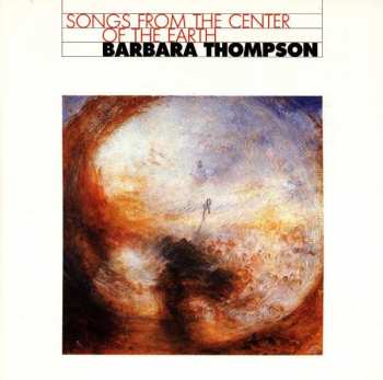 CD Barbara Thompson: Songs From The Center Of The Earth