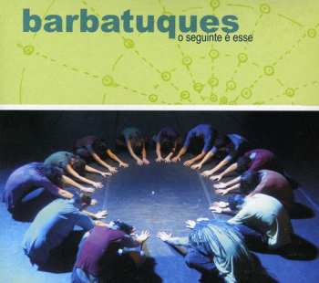Album Barbatuques: O Seguinte É Esse