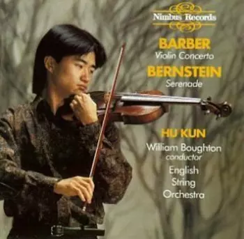 Leonard Bernstein: Violin Concerto / Serenade