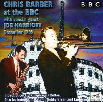 Album Barber,chris / Harriott,joe: At The Bbc Wireless Days 1961