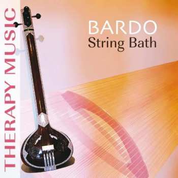 Album Bardo: String Bath (Therapy Music)