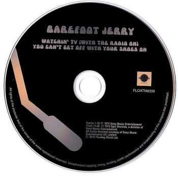 CD Barefoot Jerry: Watchin' TV / You Can't Get Off With Your Shoes On