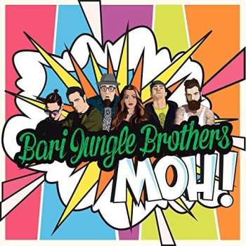 Album Bari Jungle Brothers: MOH!