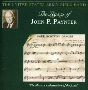 Album Barnhouse / Ticheli / Arnold / Us Army Field Band: Legacy Of John P Paynter