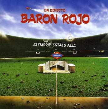 CD Barón Rojo: Siempre Estais Alli