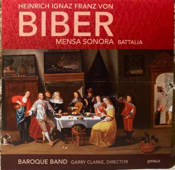 Album Heinrich Ignaz Franz Biber: Mensa Sonora Battalia