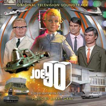 CD Barry Gray: Joe 90 (Original Television Soundtrack)