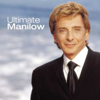 Album Barry Manilow: Ultimate Manilow