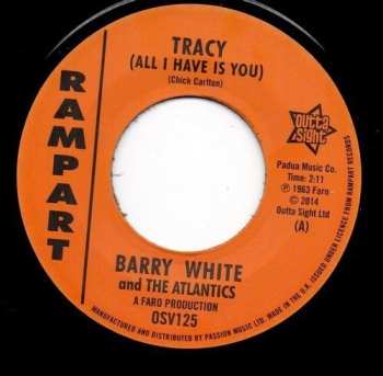 Album Barry White: Tracy (All I Have Is You) / It Hurts Me