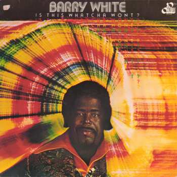 LP Barry White: Is This Whatcha Wont?