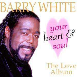 CD Barry White: Your Heart And Soul