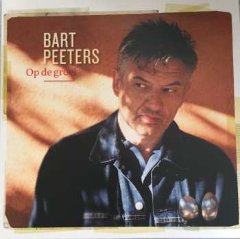 LP Bart Peeters: Op De Groei