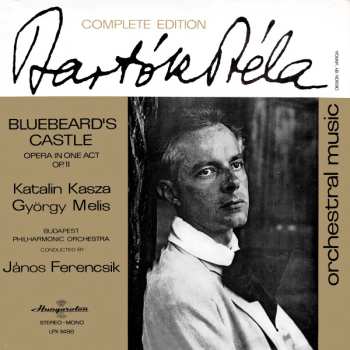 Album Béla Bartók: Bluebeard's Castle (Opera In One Act) Op. 11