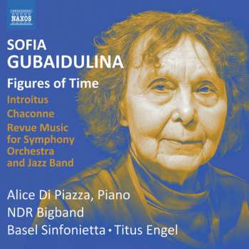 Album Basel Sinfonietta: Sofia Gubaidulina: Orchestral Works