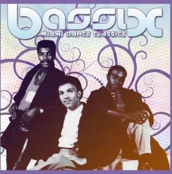 CD Bassix: Miami Dance Classics