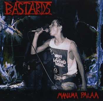 Album Bastards: Maailma Palaa
