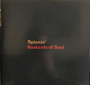 LP Bastards Of Soul: Spinnin'
