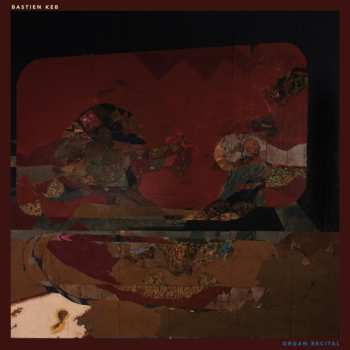 CD Bastien Keb: Organ Recital