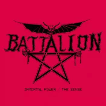 Battalion: Immortal Power / The Sense