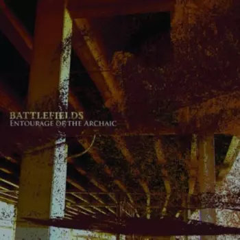 Battlefields: Entourage Of The Archaic