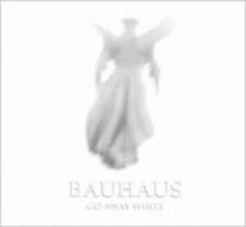 CD Bauhaus: Go Away White DIGI