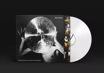 Bauhaus: Press The Eject And Give Me The Tape