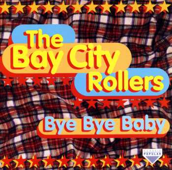 CD Bay City Rollers: Bye Bye Baby