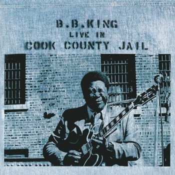 LP B.B. King: Live In Cook County Jail