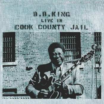 LP B.B. King: Live In Cook County Jail