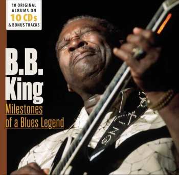 10CD B.B. King: Milestones