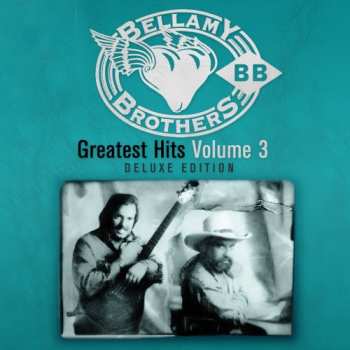 Album Bellamy Brothers: The Greatest Hits Sessions