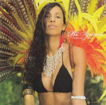 CD Bê Ignacio: Tropical Soul