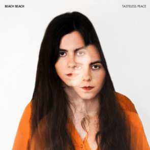Album Beach Beach: Tasteless Peace