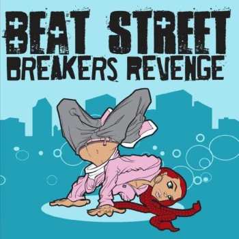 Album Beat Street: Breakers Revenge